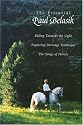 The Essential Paul Belasik: Riding Towards the Light, Exploring Dressage Technique, and The Songs of Horses