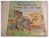 The Adventures of Mole, Rat and Toad (Kenneth Grahame's the Wind in the Willows)