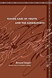 Taking care of youth and the generations