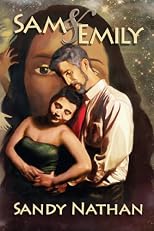 Sam & Emily: A Love Story from the Underground (Tales from Earth's End) 