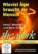 Wieviel �rger braucht der Mensch? Vera F. Birkenbihl und Byron Katies The Work.