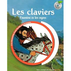 Les claviers : Faustine et les ogres (1CD audio)