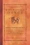 Why Buffalo Dance: Animal and Wilderness Meditations Through the Seasons