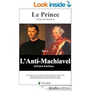 Le Prince face à l'Anti-Machiavel (Les clefs de la gouvernance des