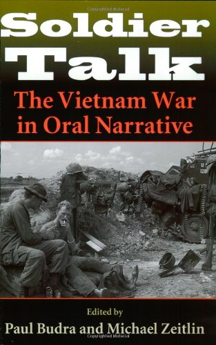 Soldier Talk: The Vietnam War in Oral Narrative