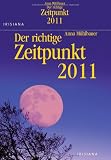 Zoom Produkt-Bild: Der richtige Zeitpunkt 2011 Textabrei&szlig;kalender: Der Mond als allt&auml;glicher Begleiter. Abrei&szlig;kalender Tag f&uuml;r Tag