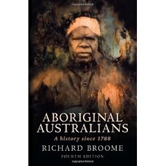 Aboriginal Australians: A History Since 1788