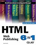 HTML Web Publishing 6-in-1 (6-in-1 Series)