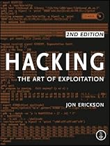 Hacking: The Art of Exploitation, 2nd Edition