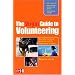 The Virgin Guide to Volunteering: Give Your Time and Get Work and Life Experience in Return