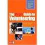 The Virgin Guide to Volunteering: Give Your Time and Get Work and Life Experience in Return