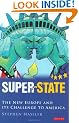 Super-State: The New Europe and its Challenge to America: Britain and the Drive to a New Europe