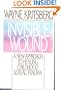 The Invisible Wound: A New Approach to Healing Childhood Sexual Abuse