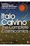 The Complete Cosmicomics (Penguin Translated Texts)