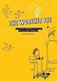 The worship kit : a young person's guide to Quaker worship