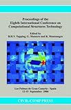 Electronic proceedings of the eighth international conference on computational structures technology : Las Palmas de Gran Canaria, Spain 12-15 September, 2006