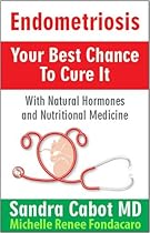 Endometriosis your best chance to cure it