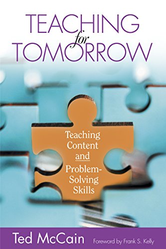 Teaching for Tomorrow: Teaching Content and Problem-Solving Skills