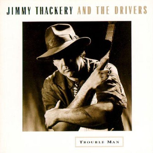 Jimmy Thackery - Trouble Man - Zortam Music