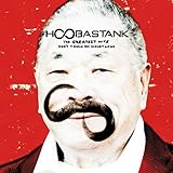 Greatest Hits Don't Touch My Moustache by HOOBASTANK 【並行輸入品】