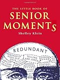 The little book of senior moments