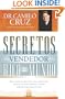 Secretos del vendedor mas rico del mundo: Diez consejos practicos para vender mas, prestar un mejor servicio y crear clientes para toda la vida (Spanish Edition)