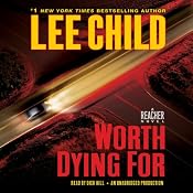 Worth Dying For: A Jack Reacher Novel | Lee Child