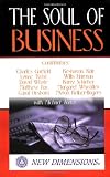 The Soul of Business (New Dimensions Books) The Soul of Business (New Dimensions Books)