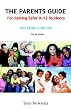 The Parent's Guide for Raising Safer K-12 Students: The 3rd Edition