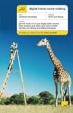 Teach Yourself Digital Home Movie Making (McGraw-Hill Edition) (Teach Yourself (McGraw-Hill))