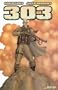 Garth Ennis' 303