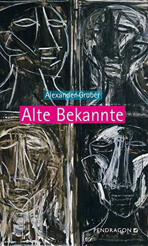 Alte Bekannte: Gedichte aus vier Jahrzehnten (German Edition)