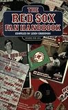 The Red Sox Fan Handbook: Everything You Need to Know to be a Red Sox Fan or to Marry One