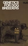 Genetics for Dog Breeders
