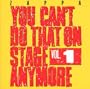 You Can't Do That On Stage Anymore - Vol. 1