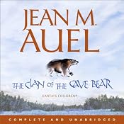 The Clan of the Cave Bear: Earth's Children 1 | [Jean M. Auel]