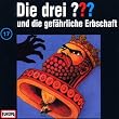 Die drei Fragezeichen - Folge 17: und die gef�hrliche Erbschaft
