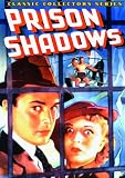 Prison Shadows