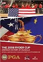 The 2008 Ryder Cup: Official Highlights from the 37th Ryder Cup