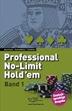 Professional No-Limit Hold'em. Band 1 - Poker