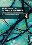 Responding to Domestic Violence: The  Integration of Criminal Justice and Human Services