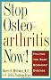 Stop Osteoarthritis Now!: Halting the Baby Boomers' Disease