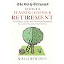 The Daily Telegraph Guide to Planning for your Retirement