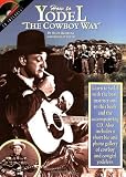 How to Yodel the Cowboy Way