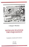 Sicilians Wanted the Inquisition