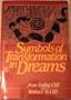 Symbols of Transformation in Dreams