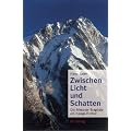 Zwischen Licht und Schatten: Die Messner-Trag�die am Nanga Parbat