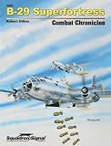 B-29 Superfortress Combat Chronicles (36002)
