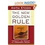The New Golden Rule: Community and Morality in a Democratic Society
