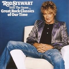 Still the Same: Great Rock Classics of Our Time